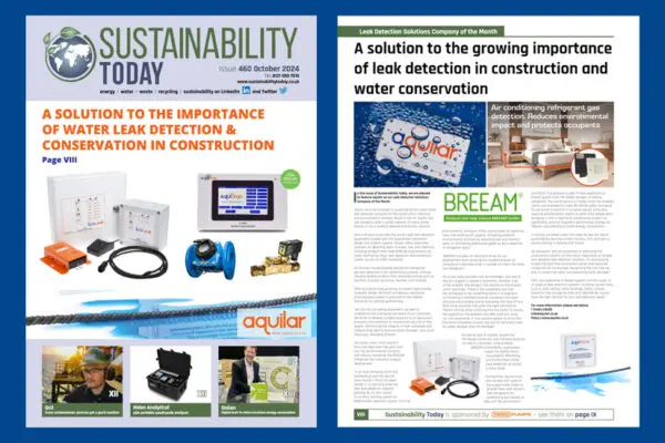 Aquilar are delighted to be featured in the October 2024 issue of Sustainability Today as well as being the main cover story.